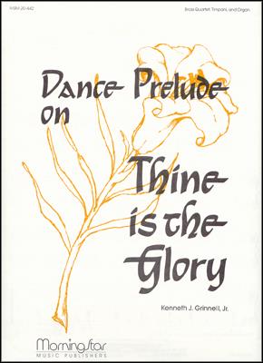 Thine Is the Glory